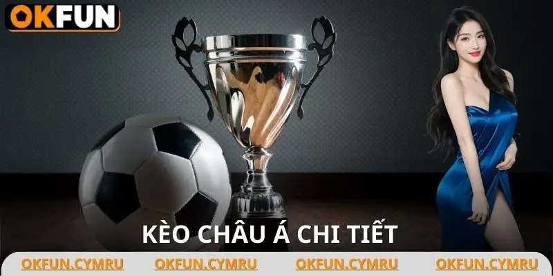 Kèo Châu Á