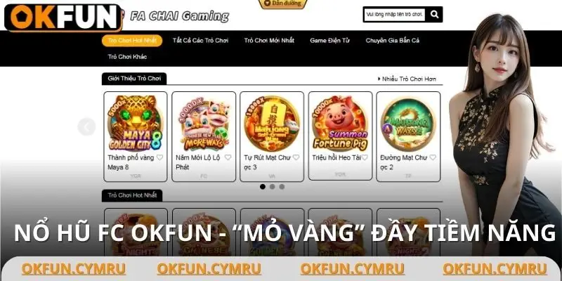 Sức hút riêng của sảnh nổ hũ FC OKFUN